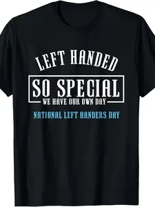 Unique for Left-Handed Individuals - A Gift T-Shirt for National Left Handers Day.Unisex Pure Short-Sleeve Shirts.Matching Design for Both Men And Women, Featuring a 220G Pure Printed T-Shirt for Summer
