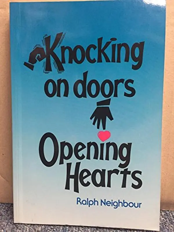 USED-Knocking on Doors Opening Hearts by Ralph Neighbour (Paperback)