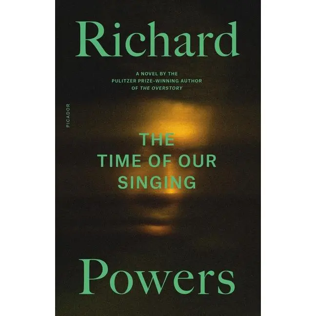 The Time of Our Singing by Richard Powers (Paperback)