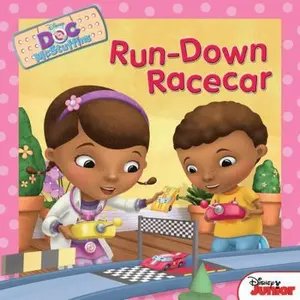 USED-Doc McStuffins: Run-Down Racecar by Sheila Sweeny Higginson (Paperback)
