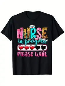 Nurse In Progress Please Wait Nursing School Future Nurses T-Shirt, Unisex - Easter, Christmas Clearance, Valentine'S Day, Carnival, Winter Gifts for Parents, Friends, Family and Coworkers