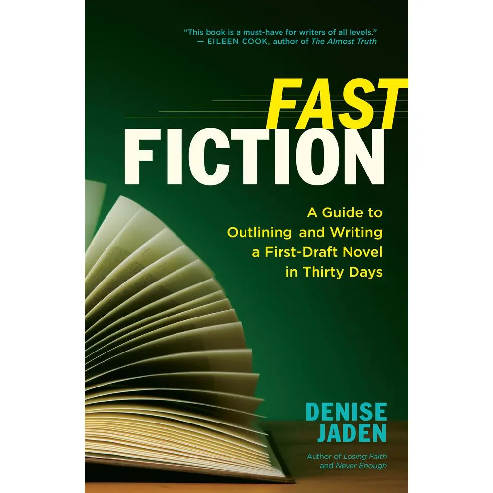 USED-Fast Fiction: A Guide to Outlining and Writing a First-Draft Novel in Thirty Days by Jaden, Denise (Paperback)
