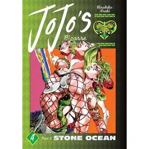 Jojo's Bizarre Adventure: Part 6--Stone Ocean, Vol. 4 -- Hirohiko Araki - Hardcover