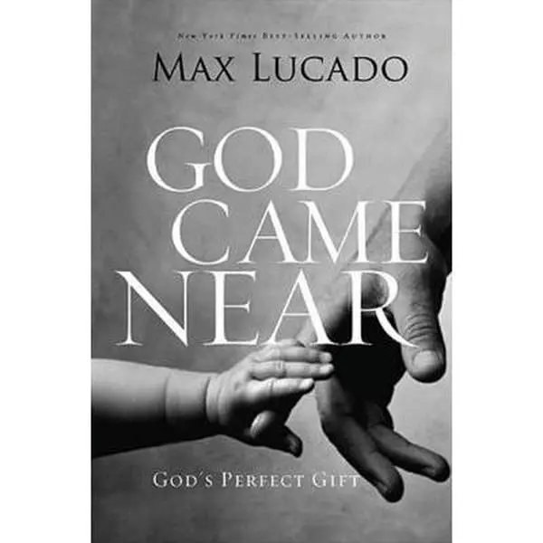 USED Book - The God Came Near: God's Perfect Gift by Lucado, Max (Paperback) - english
