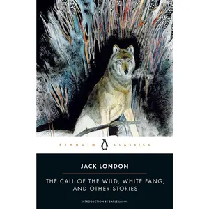 USED-The Call of the Wild, White Fang, and Other Stories by London, Jack (Paperback)