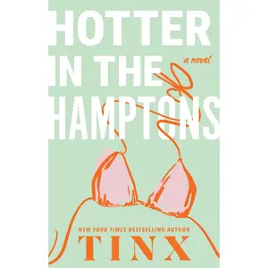 Hotter in the Hamptons -- Tinx - Hardcover - [PRE-ORDER]