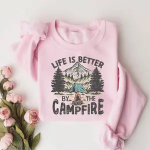Life is Better by the Campfire, Camp Crew Sweatshirt, Camp Fire Sweatshirt, Camping Squad Sweatshirt, Bonfire Nights Sweatshirt, Happy Camping Sweatshirt, Camper Sweatshirt