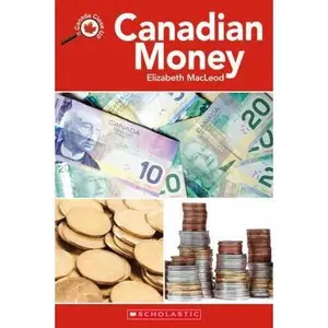 USED-Canada Close Up: Canadian Money by Elizabeth MacLeod (Paperback)