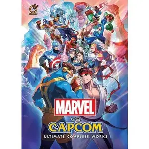 Marvel Vs Capcom: Ultimate Complete Works -- Capcom, Hardcover