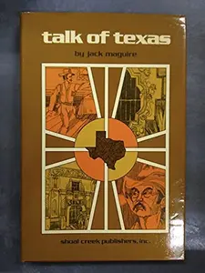 USED-Talk of Texas by Jack Maguire (Hardcover)