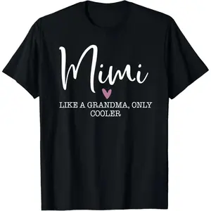 Cotton Mimi Like A Grandma Only Cooler Heart Mother's Day Mimi T-Shirt