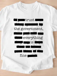 Unisex "I Don't Trust The Government" Graphic T-Shirt - Redacted Typewriter Slogan Print White Tee, Apparel, Soft Cotton Classic Fit Casual Shirt for Men Women Teens, Versatile Streetwear Top for Daily Wear, Loungewear and Travel, Gift for Satire Lovers