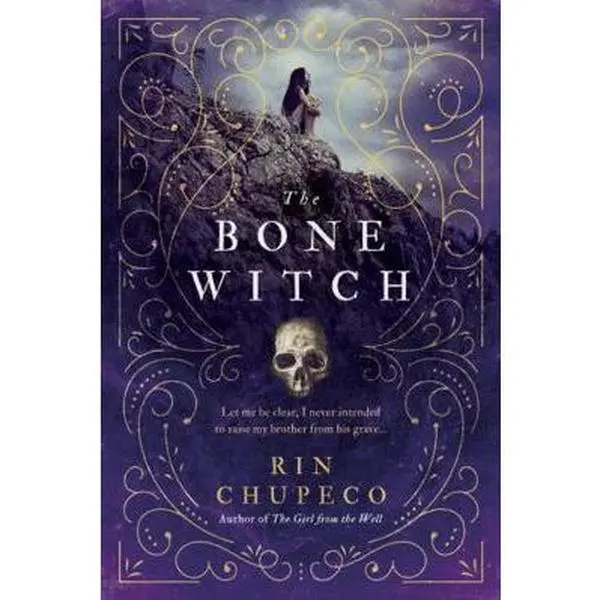 Used Literature Book - The Bone Witch (Soft Cover) by Rin Chupeco, English Dark Fantasy YA Book for Teens with Necromancy, Resurrection, Elemental Magic, Multicultural Influences, Diverse Representation, Powerful Choice Adds Moral Complexity