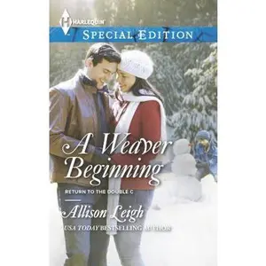 USED-A Weaver Beginning (Return to the Double C, 6) by Allison Leigh (Unknown)
