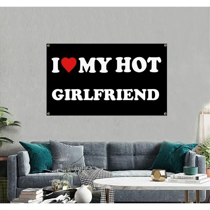 Eyesoul I Love My Hot Girlfriend Flag I Heart My Hot Girlfriend - 40x60 inch Funny Decoration Banner Tapestry for Indoor And Outdoor