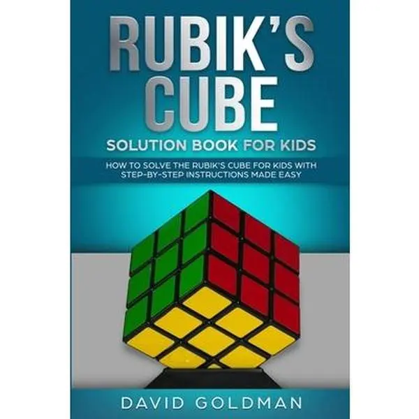 USED Book - Rubiks Cube Solution Book For Kids: How to Solve the Rubik's Cube for Kids with Step-By-Step Instructions Made Easy (Color) by Goldman, David (Paperback) - english