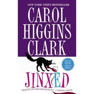 USED-Jinxed (Regan Reilly Mysteries, No. 6) by Carol Higgins Clark (Unknown)