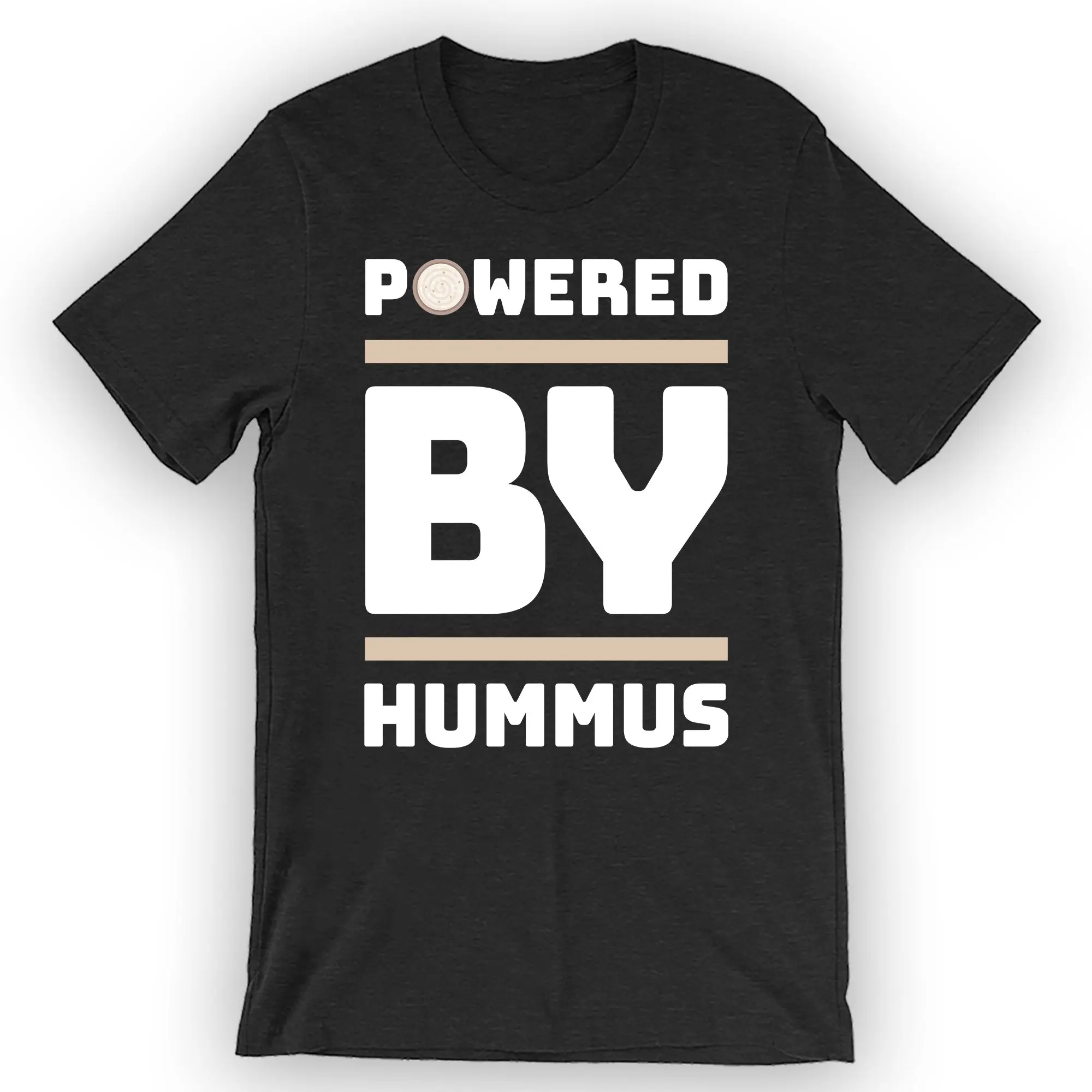 Unisex Powered by Hummus T-Shirt Hummus Lover Gift