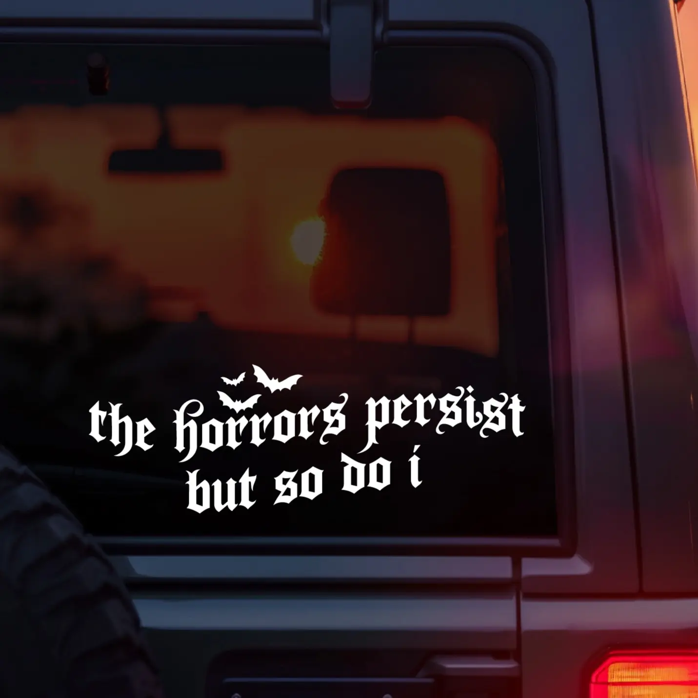 The Horrors Persist But So Do I Vinyl Car Decal – Funny Gothic Quote Decal for Alt Girls, Goth Guys, and Dark Humor Fans – Waterproof Alternative Aesthetic Decal for Cars, Laptops, Windows, and Emo Accessories – Spooky Sarcastic Merch