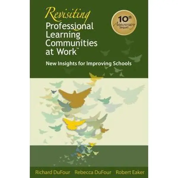 USED Book - Revisiting Professional Learning Communities at Worktm: New Insights for Improving Schools by Dufour, Richard (Paperback) - english