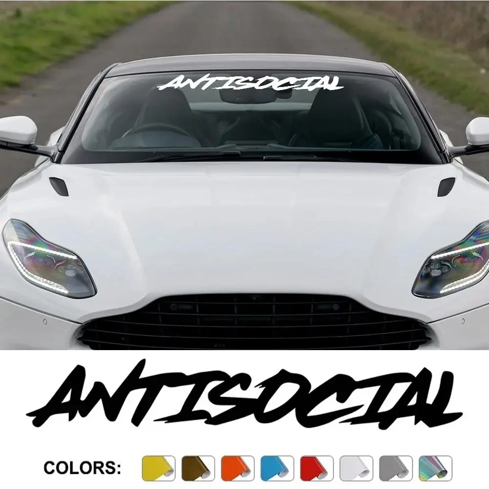 Car Windshield Sticker Antisocial Creative Styling Motorcycle Window Vinyl Decor Decal Various Sizes Auto Tuning Accessories