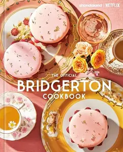 The Official Bridgerton Cookbook -- Regula Ysewijn - Hardcover