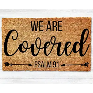 We Are Covered Door Mat, Psalm 91 Door Mat, Christian Doormat, Religious Door Mat, Welcome Mat, Closing Gift, Housewarming Gift, Psalm Decor