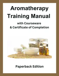 Aromatherapy Training Manual