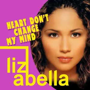 Liz Abella - Heart Don't Change My Mind  [COMPACT DISC - CD]