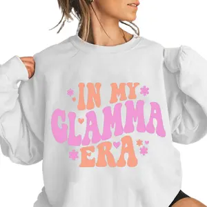 In My Glamma Era Sweatshirt Trendy Grandma Quote Clothes Cute Family Gifts For Grandma