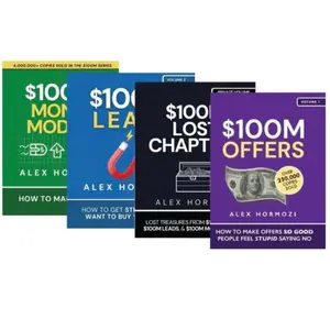 $100M Series 4-Book Bundle: Money Models, Leads, Offers & Lost Chapters – Complete Business Strategy, Lead Generation, High-Ticket Offers & Wealth Building Collection for Entrepreneurs & Small Business Owners