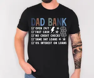 Funny Dad Shirt, Dad Bank Shirt, Fathers Day Shirt, Dad Gift Funny, Dad Joke Shirt, Gift For Dad From Kids, New Dad Shirt