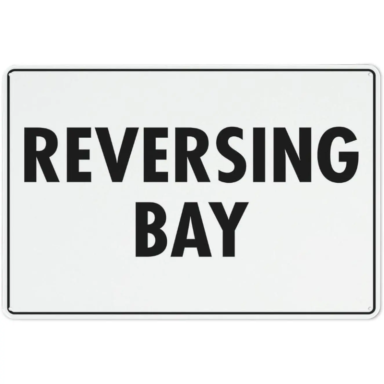Reversing Bay Sign 12 X 8 Inches Reflective Aluminum Metal Warning Signage With Symbol For Indoor Outdoor Use