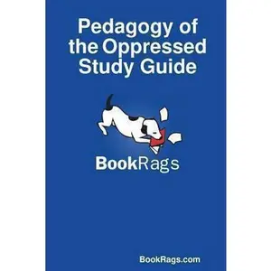 USED-Pedagogy of the Oppressed Study Guide by Bookrags Com (Paperback)
