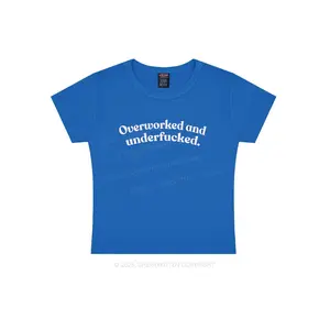 Overworked And Underfxcked Y2K Baby Tee Baby Tee for Women Y2K Funny Short Sleeve Crew Neck Baby Tees for Summer Top