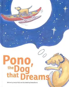 USED-Pono, the Dog That Dreams by Jocelyn Fujii (Hardcover)