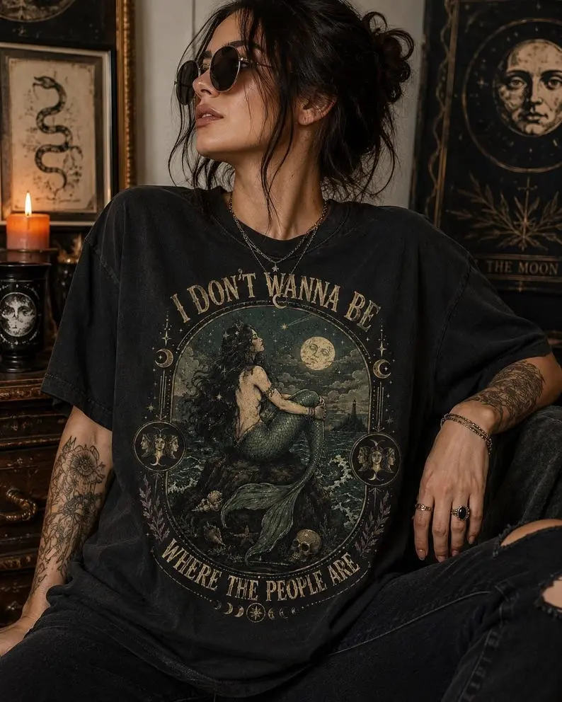 Siren I Don't Wanna Be Where The People Are Shirt Antisocial Mermaid Shirt Vintage Mermaid Shirt Mystical Shirt Dark Fantasy Coastal Gothic
