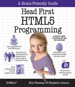 USED-Head First HTML5 Programming: Building Web Apps with JavaScript by Freeman, Eric (Paperback)