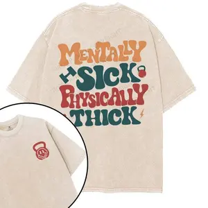 MENTALLY SICK PHYSICALLY THICK printed Gym Shirt, Vintage Limited Statement Tee, Funny Fitness Quote Streetwear, Oversized Graphic T-shirt for Gym