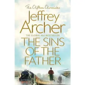 USED-The Sins of the Father (The Clifton Chronicles) by Jeffrey Archer (Paperback)