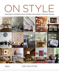 USED-On Style: Inspiration and Advice from the New Generation of Interior Design by C. Dellatore (Hardcover)