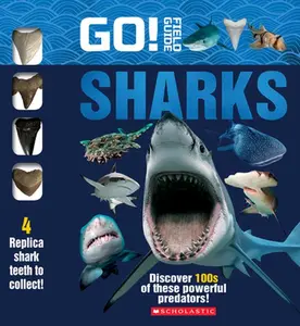 Go! Field Guide: Sharks -- Scholastic - Hardcover