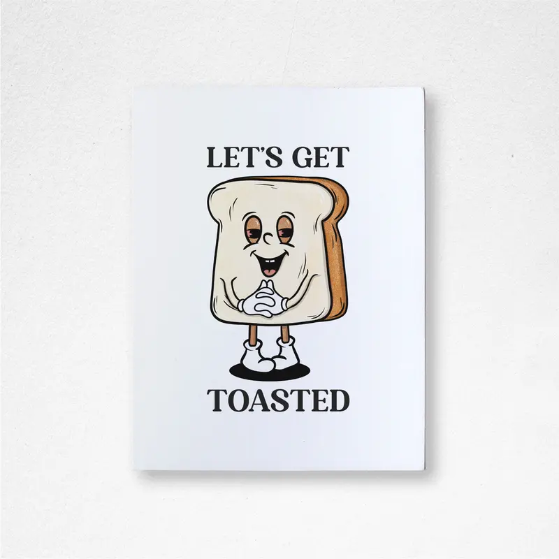 Let’s get toasted - SkateBuddy Greeting Card | humor card | Birthday | Sticker | For Her | For Him | Stoner | Stoner Kit | Gift for stoners