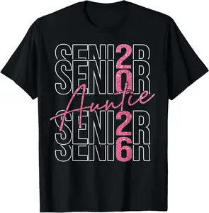 100% Cotton Proud Auntie of Senior 2026 Class of 2026 Graduation T-Shirt