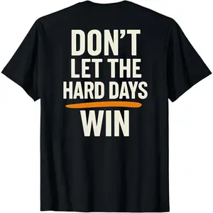 Don't Let The Hard Days Win Hoodie, Motivational Mental Health Sweatshirt, Inspirational Quote Hoodie, Positivity Gift, Minimalist Top