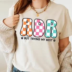 ADR But Trying My Best Shirt, Veterinary Medicine Sweatshirt, Vet Tech Sweater, Animal Lover Shirt, Veterinary Technician Hoodie, Gift For her