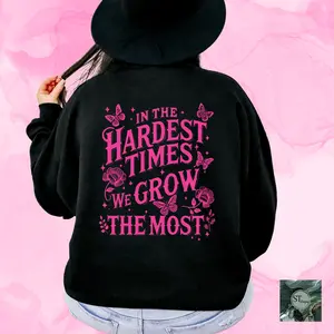 In The Hardest Times We Grow