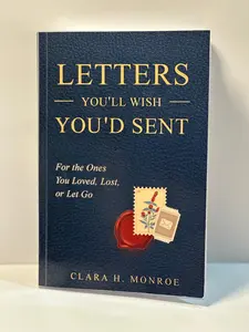Self-Care Gift - Letters You'll Wish You'd Sent - 28 Heartfelt Poetic Letters & Reflection Prompts With Journaling Space