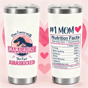 "Don't Mess With Mamasaurus" & 1 Mom Nutrition Facts Design 20oz Stainless Steel Cup, Tumbler, Stainless Steel Flask, Thermos Cup with Lid, Reusable Drinking Cup, Water Bottle for Iced Coffee, Juice, Cold Drinks, Perfect Gift for Mom, Family