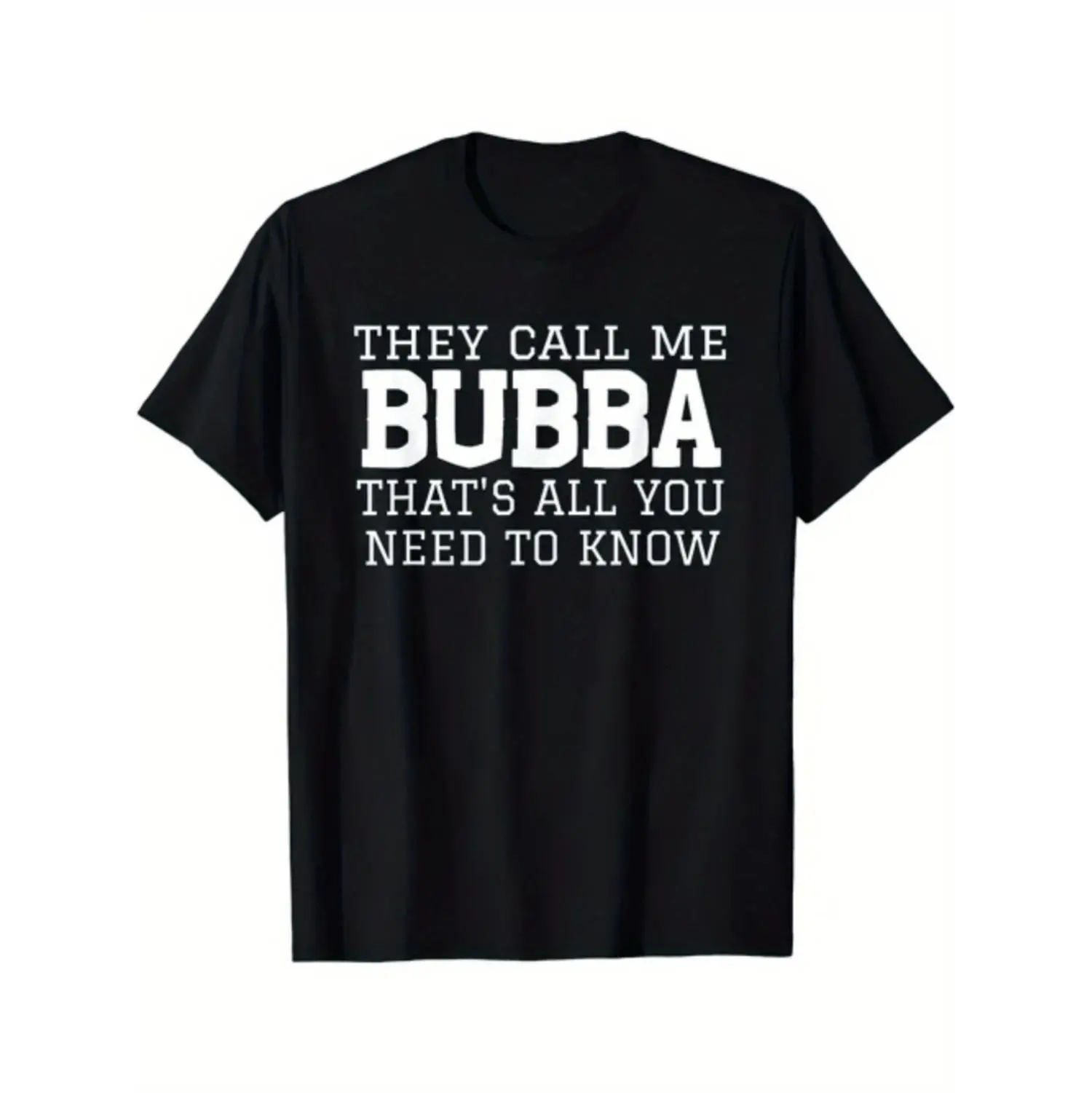 100% Cotton Golf Gift T-Shirt For Men and Women Men They Call Me Bubba Graphic Cotton Tee Soft Casual Short Sleeve Summer Vacation Attire Black White Print Pure Cotton Loose Fit Machine Washable Humorous Quote